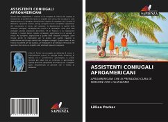 ASSISTENTI CONIUGALI AFROAMERICANI - Parker, Lillian