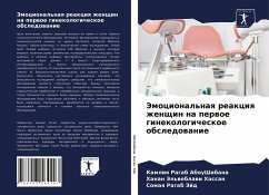 Jemocional'naq reakciq zhenschin na perwoe ginekologicheskoe obsledowanie - AbouShabana, Kamliq Ragab; Hassan, Hanan Jel'weblawi; Jejd, Somaq Ragab