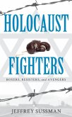 Holocaust Fighters (eBook, ePUB)