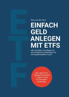 Einfach Geld anlegen mit ETFs (eBook, ePUB) - Forst, Rene von der