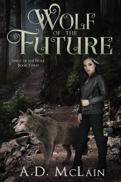 Wolf Of The Future - Mclain, A. D.