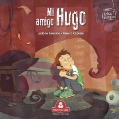 Mi Amigo Hugo: colección letras animadas - Saracino, Luciano