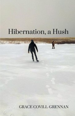 Hibernation, a Hush - Covill-Grennan, Grace
