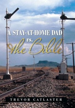 A Stay-At-Home Dad Vs. the Bible - Catlaster, Trevor
