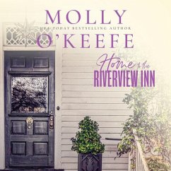 Home to the Riverview Inn - O'Keefe, Molly