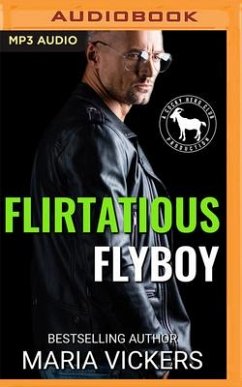 Flirtatious Flyboy: A Hero Club Novel - Vickers, Maria; Club, Hero
