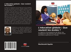 L'éducation globale : Que veulent les écoles ? - Oguike, MacDonald