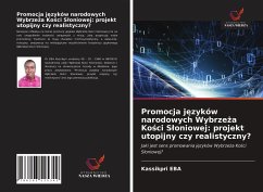 Promocja j¿zyków narodowych Wybrze¿a Ko¿ci S¿oniowej: projekt utopijny czy realistyczny? - Eba, Kassikpri