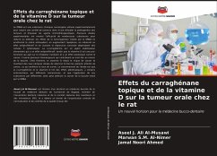 Effets du carraghénane topique et de la vitamine D sur la tumeur orale chez le rat - Al-Musawi, Aseel J. Ali; Al-Nimer, Marwan S. M.; Ahmed, Jamal Noori