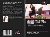 LA SPIRITUALITÀ NEL SOSTEGNO ALLE MADRI IN LUTTO