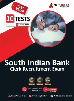 South Indian Bank Clerk Book 2023 - General/Economy/Banking Awareness, English, DA/DI, Reasoning, Computer Aptitude - 10 Mock Tests (1600 Solved MCQ) with Free Access to Online Tests - Edugorilla Prep Experts