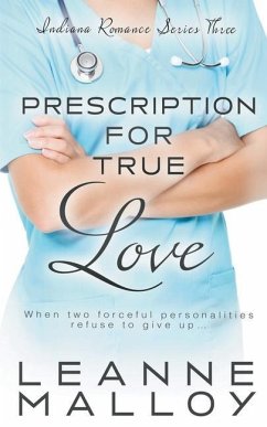 Prescription for True Love - Malloy, Leanne