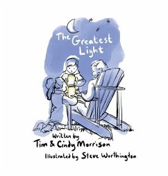 The Greatest Light - Morrison, Tim &. Cindy