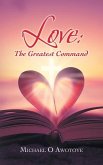 Love: the Greatest Command