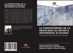 LE COMPORTEMENT DE LA RÉSISTANCE DU BÉTON À DIFFÉRENTES ALTITUDES - Belizario Quispe, Germán; Chui Betancur, Heber Nehemias; Cotrina Cabello, Guillermo Gomer