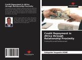 Credit Repayment in Africa through Relationship Proximity