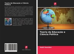 Teoria da Educação e Ciência Política - Hamidov, Habil