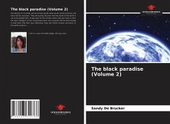 The black paradise (Volume 2) - De Brucker, Sandy