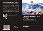 Le fonds souverain de la Norvège