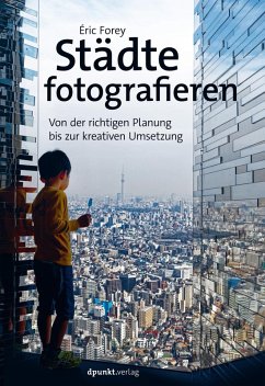 Städte fotografieren (eBook, PDF) - Forey, Éric