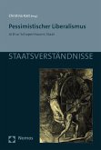 Pessimistischer Liberalismus (eBook, PDF)