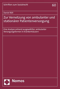 Zur Vernetzung von ambulanter und stationärer Patientenversorgung (eBook, PDF) - Röll, Daniel