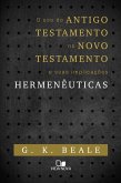 O uso do Antigo Testamento no Novo Testamento e suas implicações hermenêuticas (eBook, ePUB)
