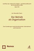 Der Betrieb als Organisation (eBook, PDF)