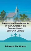 Progress and Developments of the Churches in the Samoan Islands: Early 21St Century