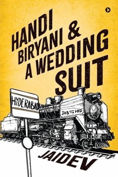 Handi Biryani & A Wedding Suit - Jaidev