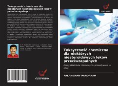 Toksyczno¿¿ chemiczna dla niektórych niesteroidowych leków przeciwzapalnych - Pandaram, Palanisamy