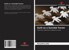 Guilt as a Suicidal Factor - Julia, Rysyukova