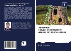 Zdorow'e sredizemnomorskih lesow: patologiq lesow - Essoussi, Iheb