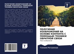 POLUChENIE IZOBRAZhENIJ NA OSNOVE KONTENTA S POMOShh'Ju TEHNIKI OBRATNOJ SVYaZI - Raghuwanshi, Ghanshqm