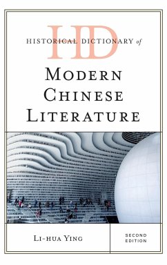 Historical Dictionary of Modern Chinese Literature - Ying, Li-Hua