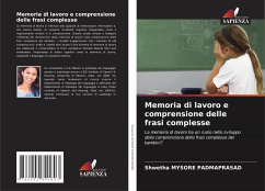 Memoria di lavoro e comprensione delle frasi complesse - Mysore Padmaprasad, Shwetha