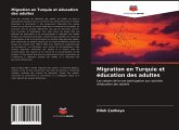 Migration en Turquie et éducation des adultes