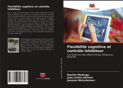 Flexibilité cognitive et contrôle inhibiteur - Madruga, Beatriz; Alchieri, João Carlos; Weissheimer, Janaina