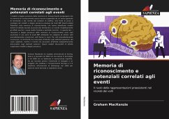 Memoria di riconoscimento e potenziali correlati agli eventi - Mackenzie, Graham