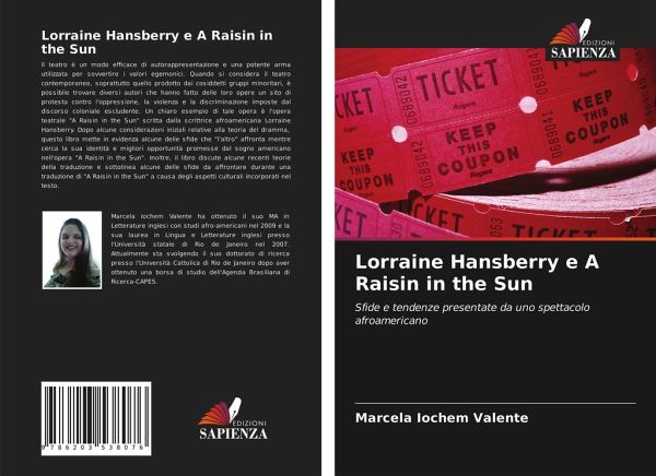 Lorraine Hansberry e A Raisin in the Sun Lorraine Hansberry e A Raisin in the Sun