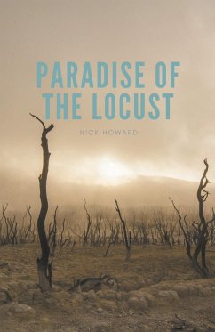 Paradise of The Locust - Howard, Nick