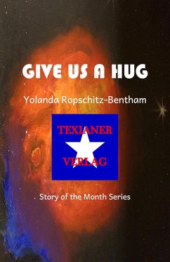 Give Us a Hug (Story of the Month) (eBook, ePUB) - Ropschitz-Bentham, Yolanda