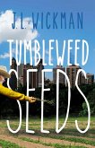 Tumbleweed Seeds (eBook, ePUB)