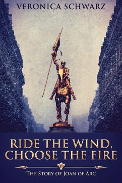 Ride The Wind, Choose The Fire - Schwarz, Veronica
