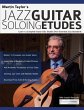 Martin Taylor's Jazz Guitar Soloing... - Bild 1
