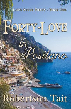 Forty-Love in Positano - Tait, Robertson