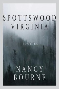 Spotswood Virginia - Bourne, Nancy