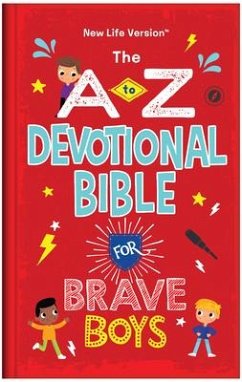 The A to Z Devotional Bible for Brave Boys: New Life Version - Compiled by Barbour Staff