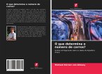 O que determina o número de carros?