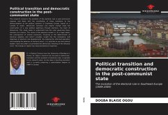 Political transition and democratic construction in the post-communist state - Ogou, Dogba Blaise